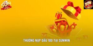 Thưởng Nạp Đầu 100 Tại Sunwin Siêu Hấp Dẫn Cho Người Mới Vào
