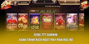 Xèng 777 Sunwin – Hành Trình Kích Hoạt May Mắn Rực Rỡ